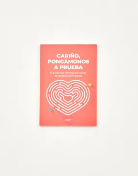 Cariño, pongámonos a prueba